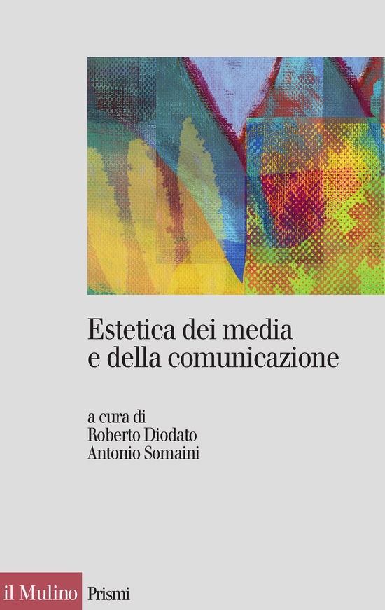 Copertina del libro Estetica dei media e della comunicazione ()