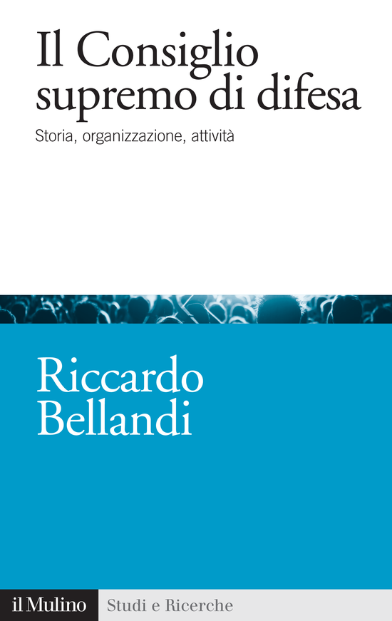 Copertina del libro Il Consiglio supremo di difesa