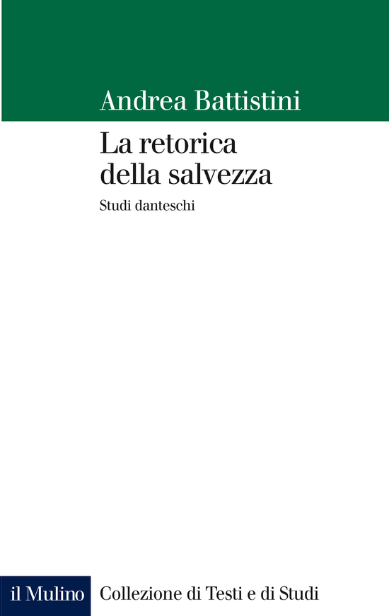 Copertina del libro La retorica della salvezza (Studi danteschi)