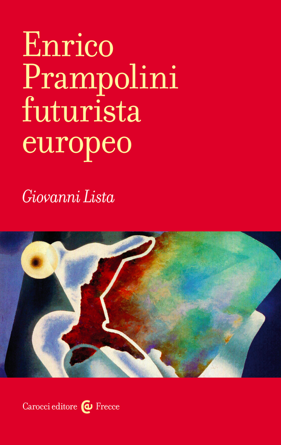 Copertina del libro Enrico Prampolini futurista europeo ()