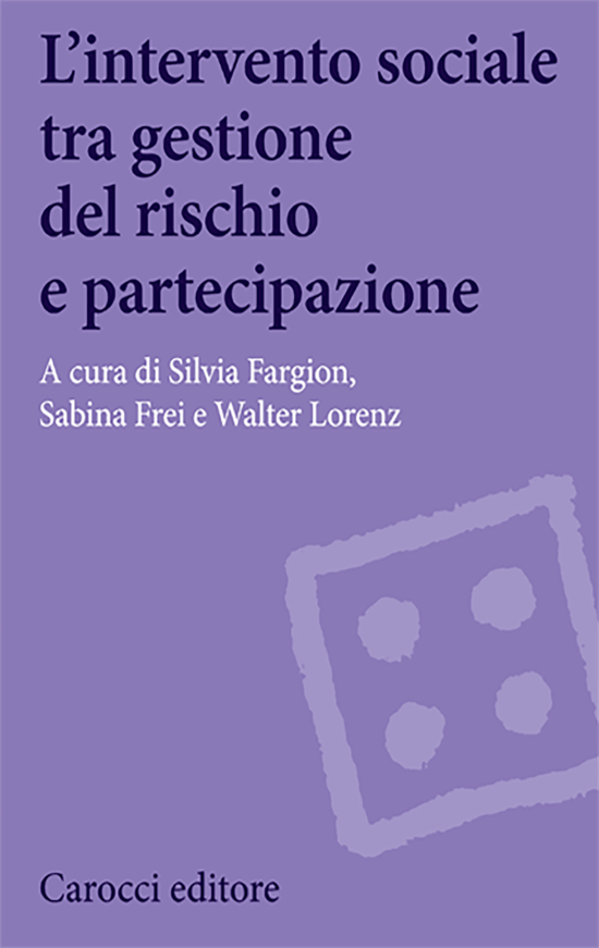 Copertina del libro L'intervento sociale tra gestione del rischio e partecipazione ()