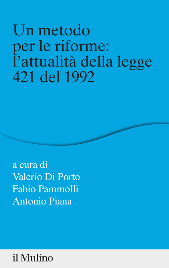 Copertina del libro Un metodo per le riforme: la legge 421 del 1992 ()