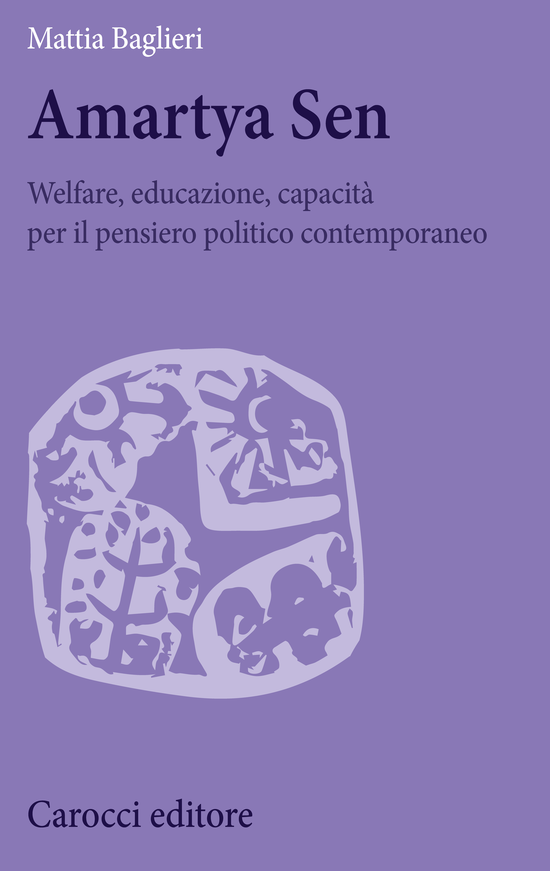 Copertina del libro Amartya Sen (Welfare, educazione, capacità per il pensiero politico contemporaneo)